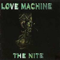 Love Machine : The Nite